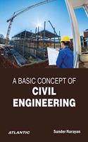 A Basic Concept of Civil Engineering