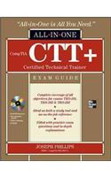 Comptia Ctt+ Certified Technical Trainer All-In-One Exam Guide