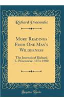 More Readings from One Man's Wilderness