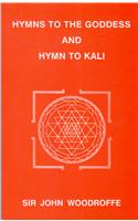 Hymns to the Goddess and Hymns to Kali