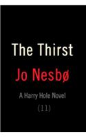 The Thirst: A Harry Hole Novel