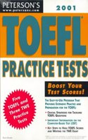 Peterson's Toefl Practice Tests 2001 (Toefl Practice Tests (Book And Cassette), 2001) (English) 4Th Revised Edition Edition