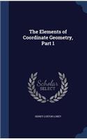 The Elements of Coordinate Geometry, Part 1