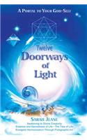 Twelve Doorways of Light