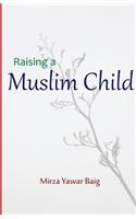 Raising a Muslim Child