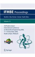 3rd Kuala Lumpur International Conference on Biomedical Engineering 2006