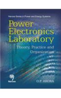 Power Electronics Laboratory : Theory, Practice & Organization