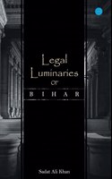 Legal Luminaries Of Bihar