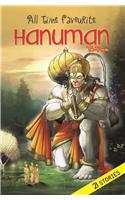 All Time Favourite : Hanumana