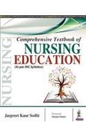 Comprehensive Textbook Of Nursing EDUCATION (As per INC Syllabus)