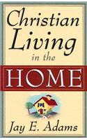 Christian Living in the Home