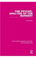 Psycho-Analysis of the Nursery