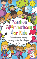 Positive Affirmations for Kids