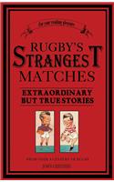 Rugby's Strangest Matches