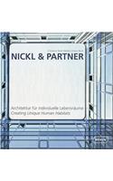 Nickl & Partner: Creating Unique Human Habitats