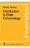 Introduction to Étale Cohomology