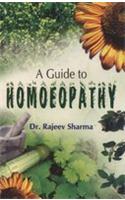 A Guide to Homoeopathy