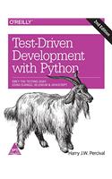 Test-Driven Development with Python: Obey the Testing Goat - Using Django, Selenium, and JavaScript, 2nd Edition