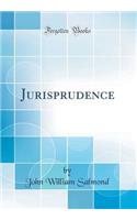 Jurisprudence (Classic Reprint)