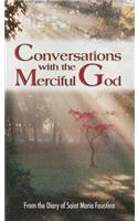 Conversations with the Merciful God