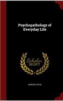 Psychopathology of Everyday Life