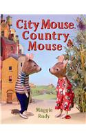 City Mouse, Country Mouse