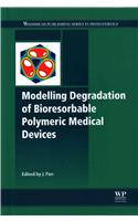 Modelling Degradation of Bioresorbable Polymeric Medical Devices