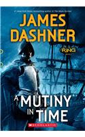 A Mutiny in Time (Infinity Ring, Book 1), Volume 1