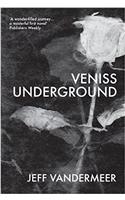 Veniss Underground