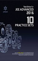 Test Drive For JEE Advanced 2016 - 10 Practice Sets