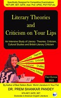 Literary Theories and Criticism on Your Lips: An Intensive Study of Literary Theories, Criticism, Cultural Studies and British Literary Criticism
