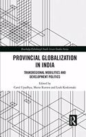 Provincial Globalization in India