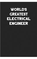 World's Greatest Electrical Engineer