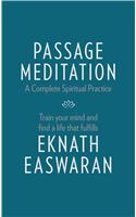 Passage Meditation - A Complete Spiritual Practice