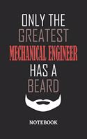 Only The Greatest Mechanical Engineer Has A Beard Notebook