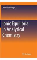 Ionic Equilibria in Analytical Chemistry