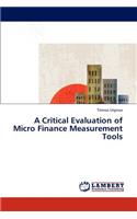 Critical Evaluation of Micro Finance Measurement Tools