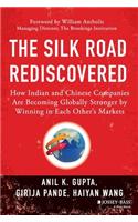 The Silk Road Rediscovered