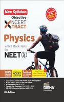 Disha's New Syllabus Objective NCERT Xtract Physics with 3 Mock Tests for NEET (UG) 8th Edition | One Liner Theory, MCQs on every line of NCERT, Previous Year Questions Bank PYQs