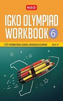 International General Knowledge Olympiad (IGKO) Workbook - Class 6 for 2018-19