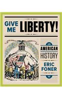 Give Me Liberty!