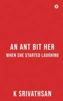 Ant bit her when she started laughing