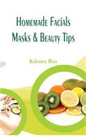 Homemade Facials, Masks & Beauty Tips