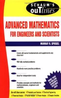 Schaum's Outline of Advanced Mathematics for Engineers and Scientists