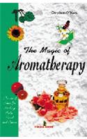 The Magic of Aromatheraphy