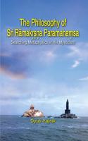 The Philosophy of Sri Ramakrsna Paramahamsa