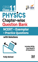 CBSE Class 11 Physics Chapter-wise Question Bank - NCERT + Exemplar + Practice Questions with Solutions - 3rd Edition