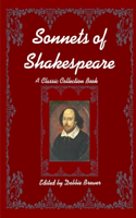 Sonnets of Shakespeare, A Classic Collection Book