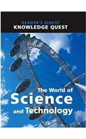 World Of Science & Technology (Readers Digest Knowledge Quest)