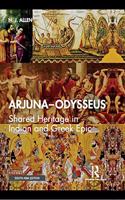 ArjunaOdysseus: Shared Heritage in Indian and Greek Epic